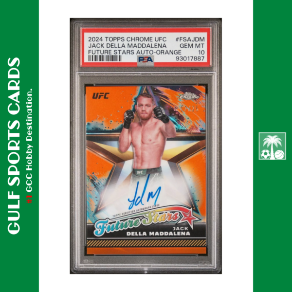 2024 Topps Chrome UFC Jack Della Maddalena Auto /25 Orange Refractor PSA 10 Front