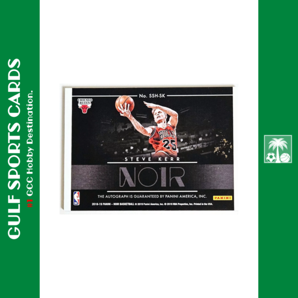 2018-19 Panini Noir Steve Kerr Auto /99 Gold Ink Spotlight Signatures Back